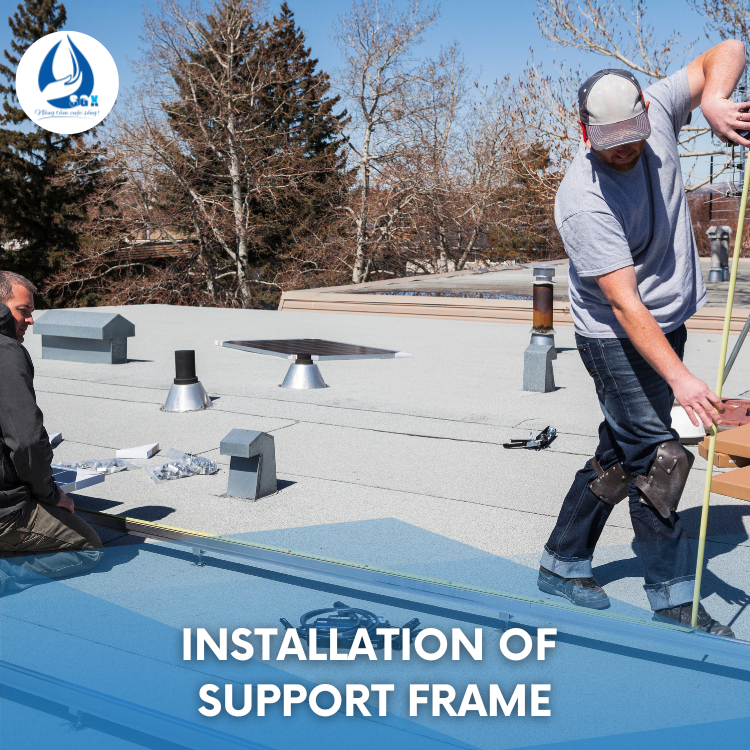installation of support frame