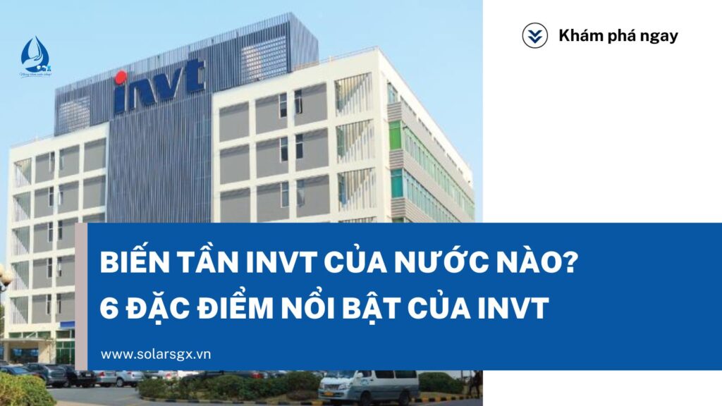 Biến tần INVT của nước nào?