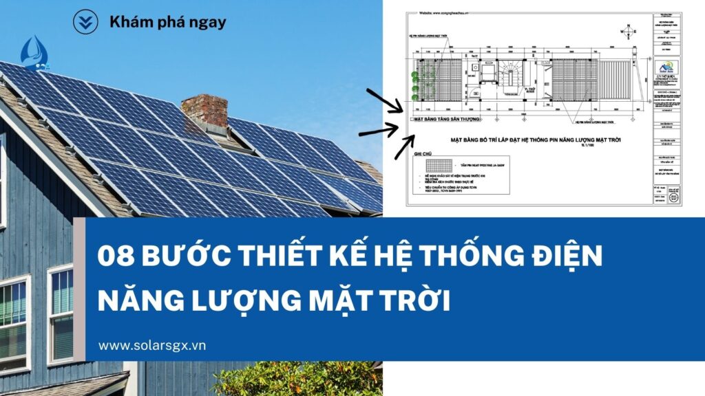 8-buoc-thiet-ke-he-thong-dien-nang-luong-mat-troi